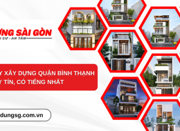 Top 8 công ty xây dựng Quận Bình Thạnh uy tín, có tiếng nhất