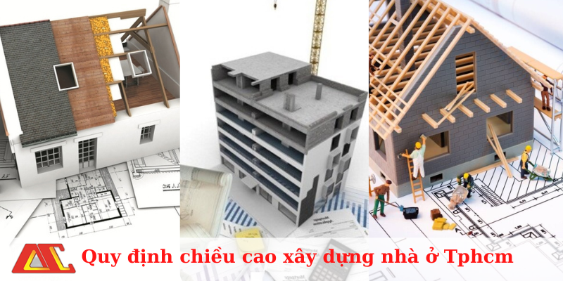 Quy định chiều cao xây dựng nhà ở TpHCM mới nhất