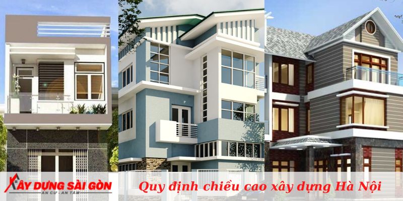 Quy định chiều cao xây dựng nhà ở Hà Nội